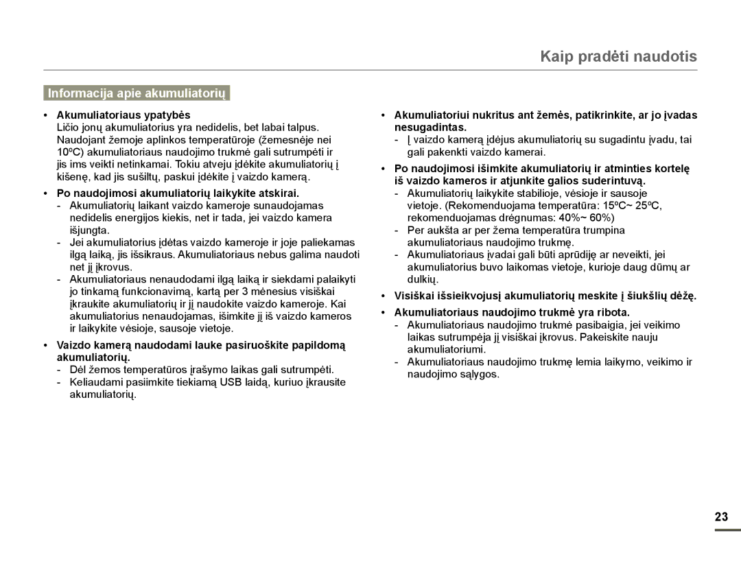 Samsung HMX-F80BP/EDC manual Informacija apie akumuliatoriǐ, Akumuliatoriaus ypatybơs 