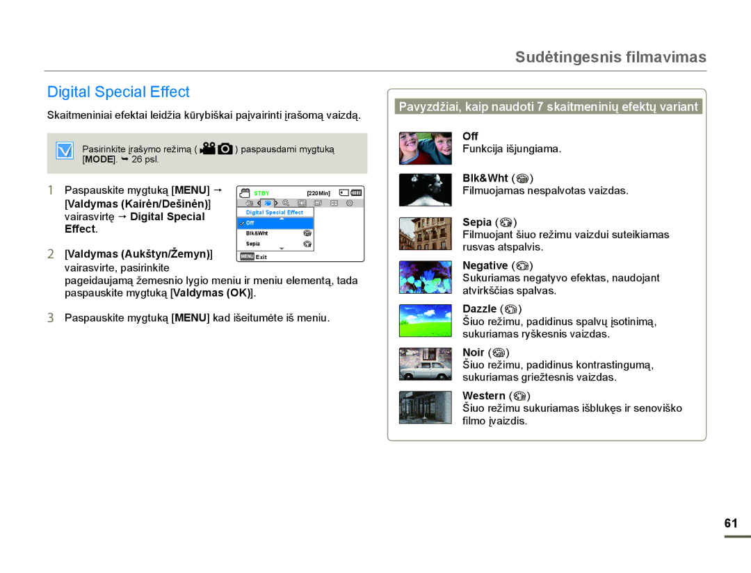 Samsung HMX-F80BP/EDC LJLWDO6SHFLDOIIHFW, Pavyzdžiai, kaip naudoti 7 skaitmeniniǐ efektǐ variant, Effect, Blk&Wht  