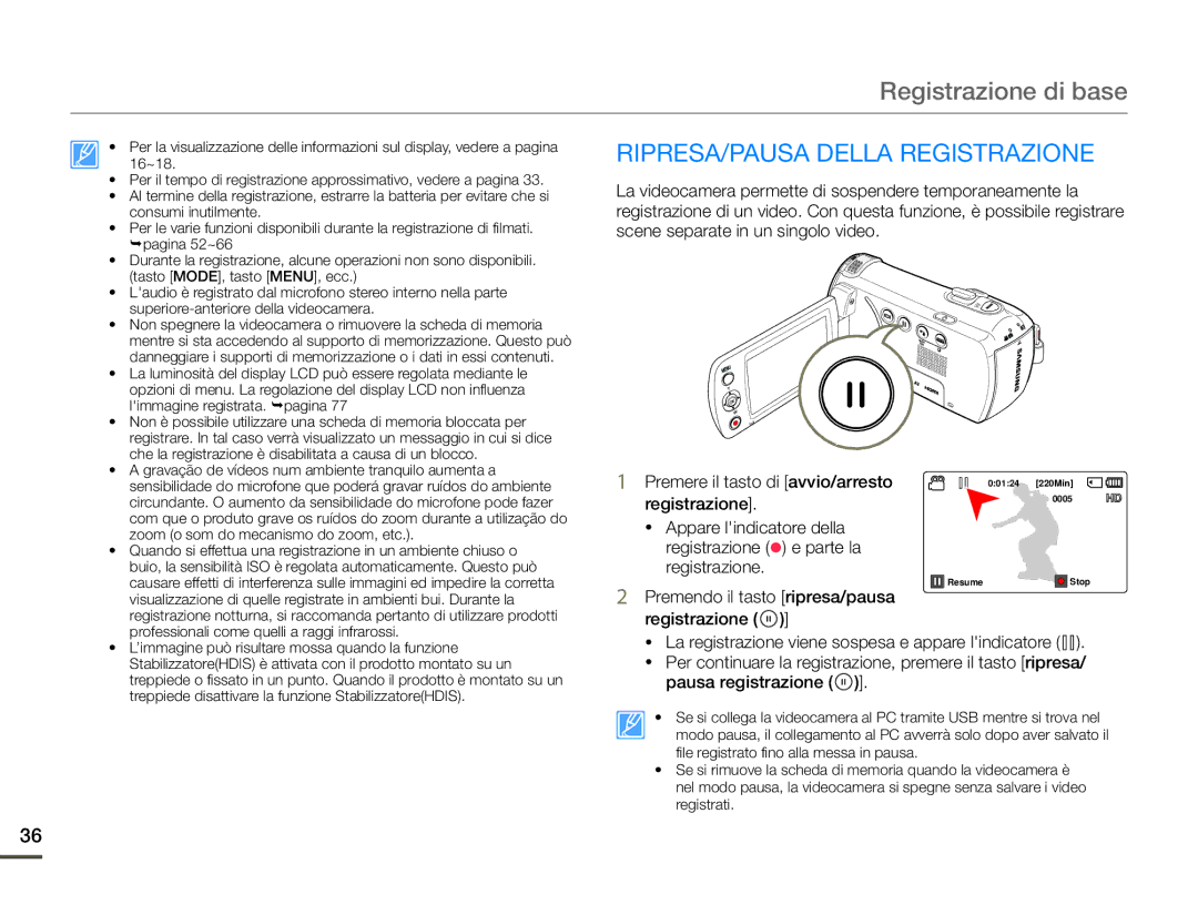 Samsung HMX-F90BP/EDC, HMX-F90WP/EDC manual Registrazione di base, RIPRESA/PAUSA Della Registrazione 