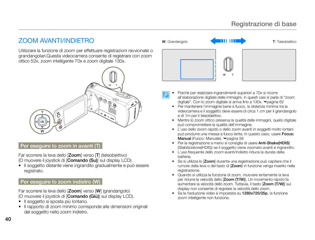 Samsung HMX-F90BP/EDC manual Zoom AVANTI/INDIETRO, Per eseguire lo zoom in avanti T, Per eseguire lo zoom indietro W 