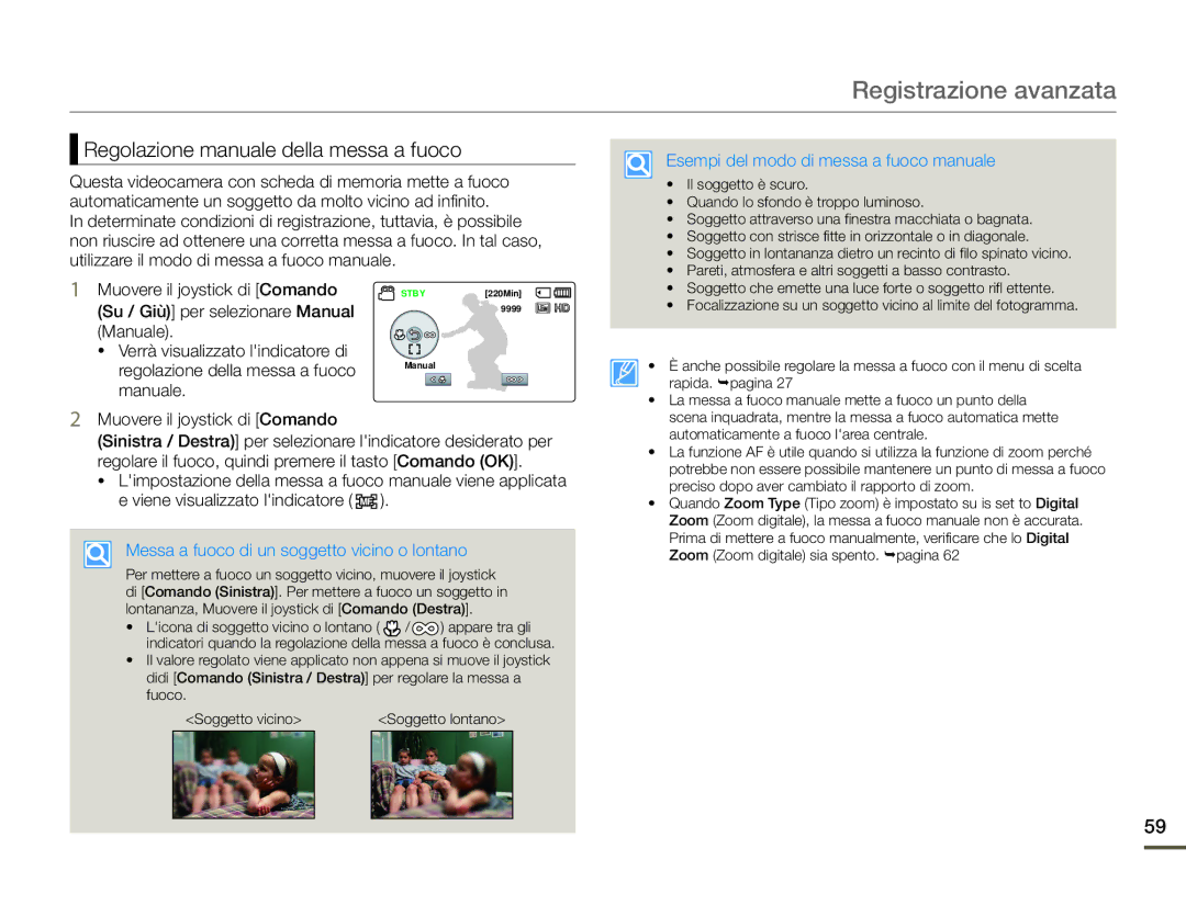 Samsung HMX-F90WP/EDC, HMX-F90BP/EDC Regolazione manuale della messa a fuoco, Manuale Muovere il joystick di Comando 