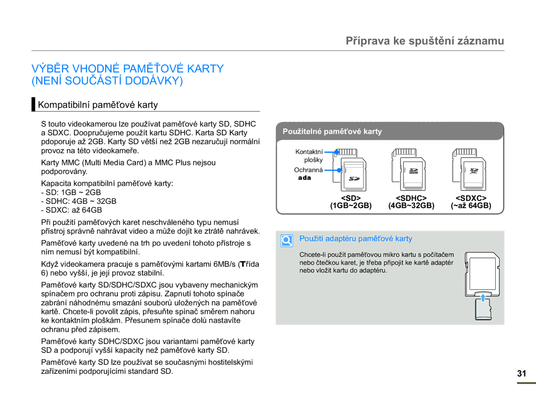 Samsung HMX-F90WP/EDC 3ĜtSUDYDNHVSXãWČQtiQDPX, 9é%ċ59+21e3$0ċġ29e.$57 11Ë628ýÈ67Ë2È9., RPSDWLELOQtSDPČĢRYpNDUW 