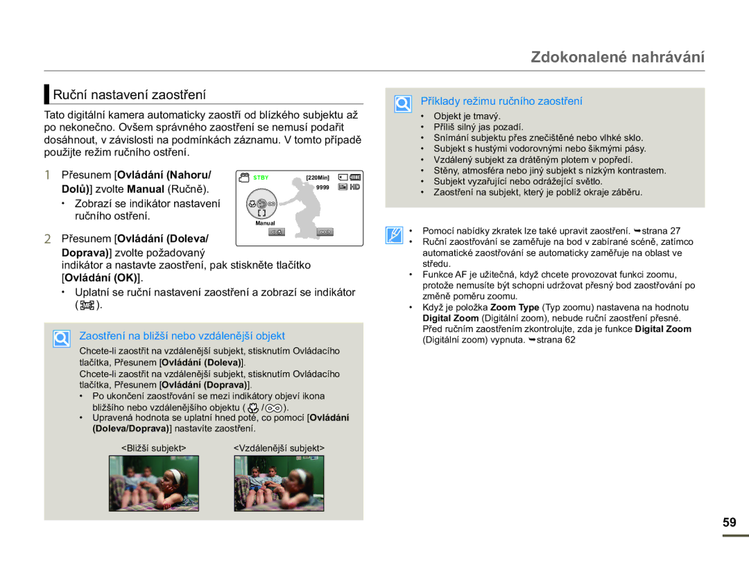 Samsung HMX-F90WP/EDC 5XþQtQDVWDYHQtDRVWĜHQt, 3ĜHVXQHP2YOiGiQt 1DKRUX, =DRVWĜHQtQDEOLåãtQHERYGiOHQČMãtREMHNW 