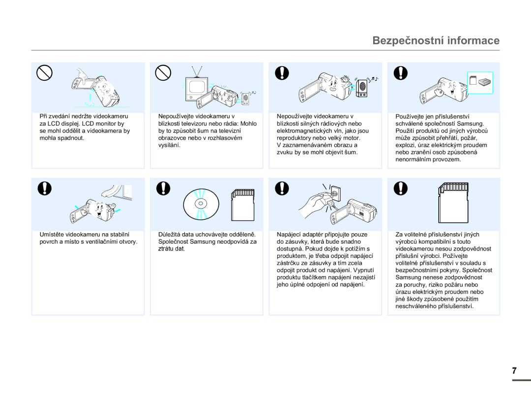 Samsung HMX-F90WP/EDC manual 3ĜLYHGiQtQHGUåWHYLGHRNDPHUX, 1HSRXåtYHMWHYLGHRNDPHUXY, IVWUþNXHiVXYN\DWtPFHOD 