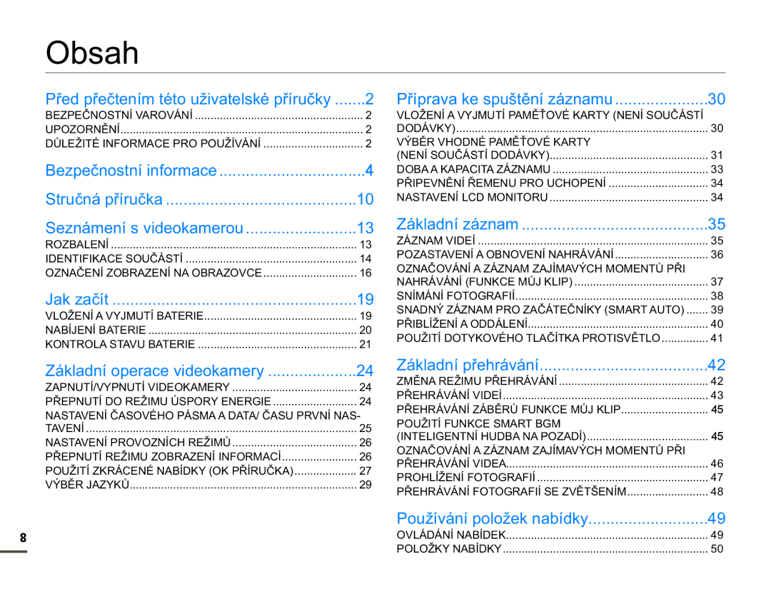 Samsung HMX-F90BP/EDC, HMX-F90WP/EDC manual 3ĜHGSĜHþWHQtPWpWRXåLYDWHOVNpSĜtUXþN 