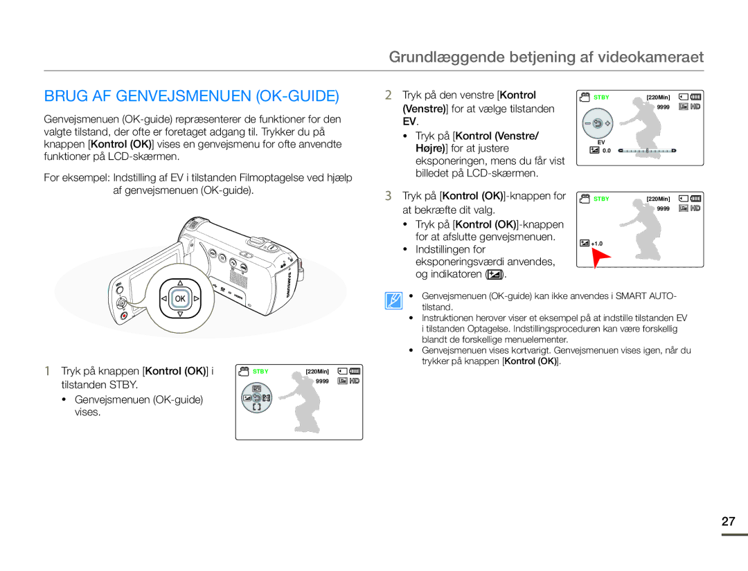 Samsung HMX-F90WP/EDC manual Brug AF Genvejsmenuen OK-GUIDE, Tryk på knappen Kontrol OK i STBY220Min, Tilstanden Stby 