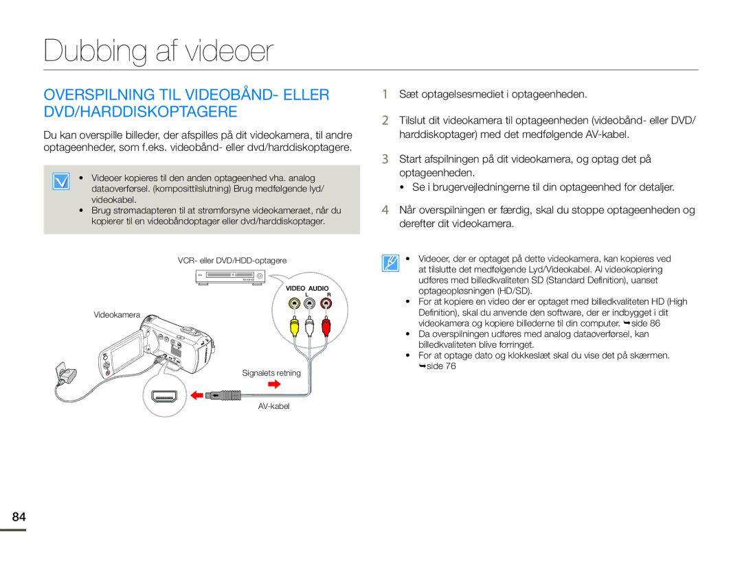 Samsung HMX-F90BP/EDC, HMX-F90WP/EDC manual Dubbing af videoer, Overspilning TIL VIDEOBÅND- Eller DVD/HARDDISKOPTAGERE 