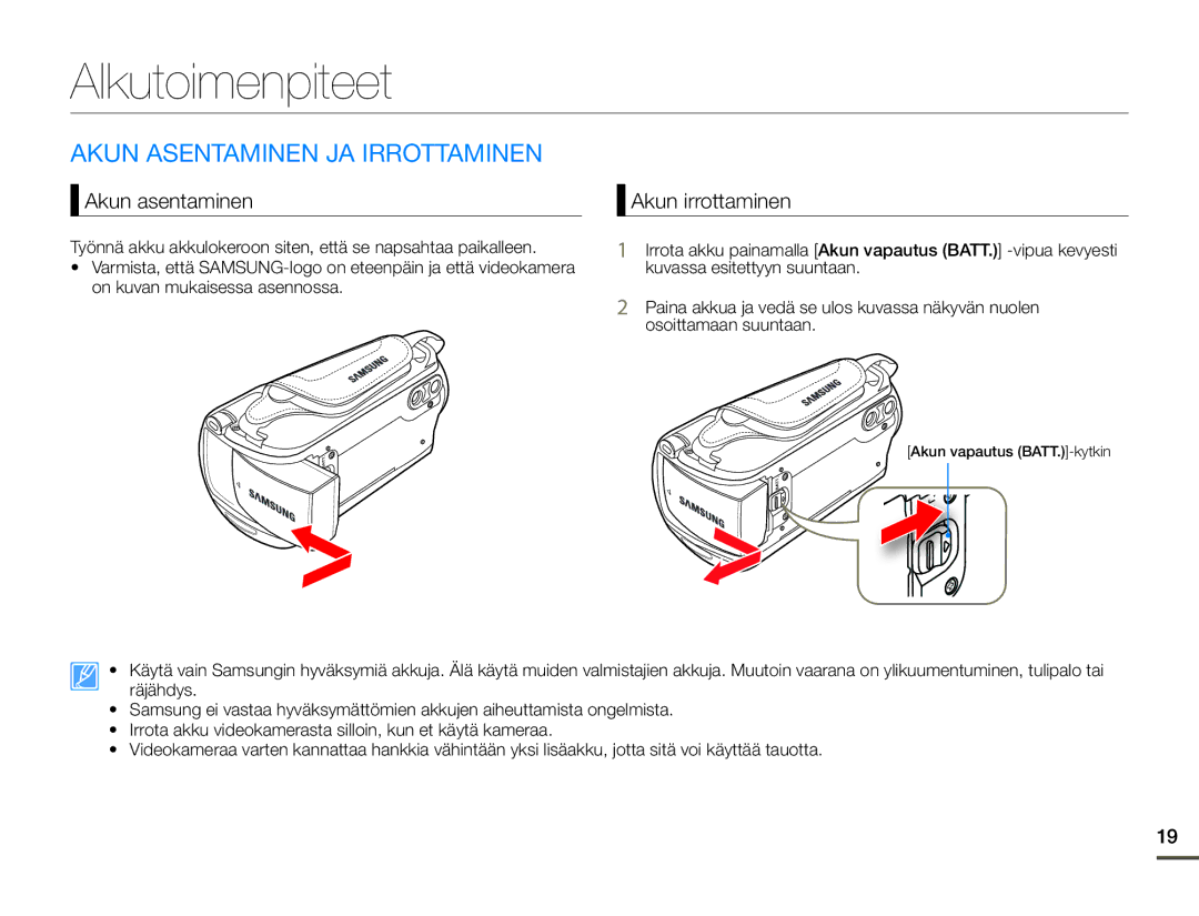 Samsung HMX-F90WP/EDC manual Alkutoimenpiteet, Akun Asentaminen JA Irrottaminen, Akun asentaminen, Akun irrottaminen 