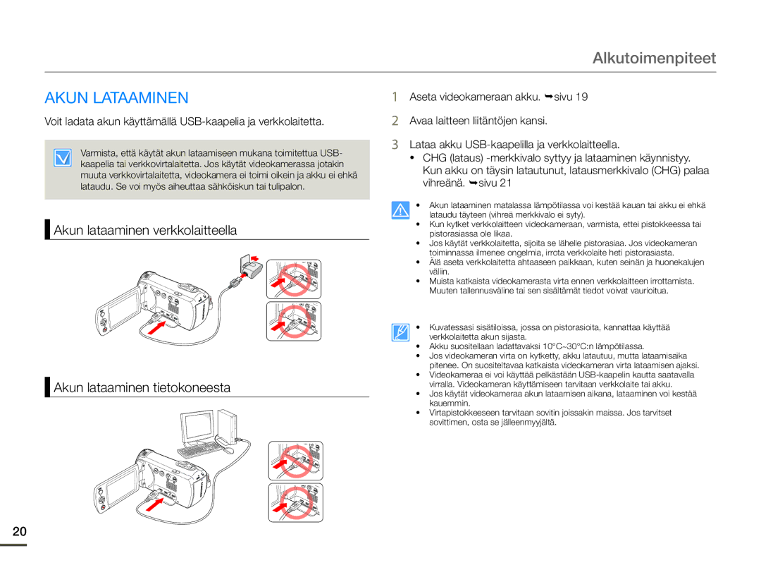 Samsung HMX-F90BP/EDC manual Alkutoimenpiteet, Akun Lataaminen, Voit ladata akun käyttämällä USB-kaapelia ja verkkolaitetta 