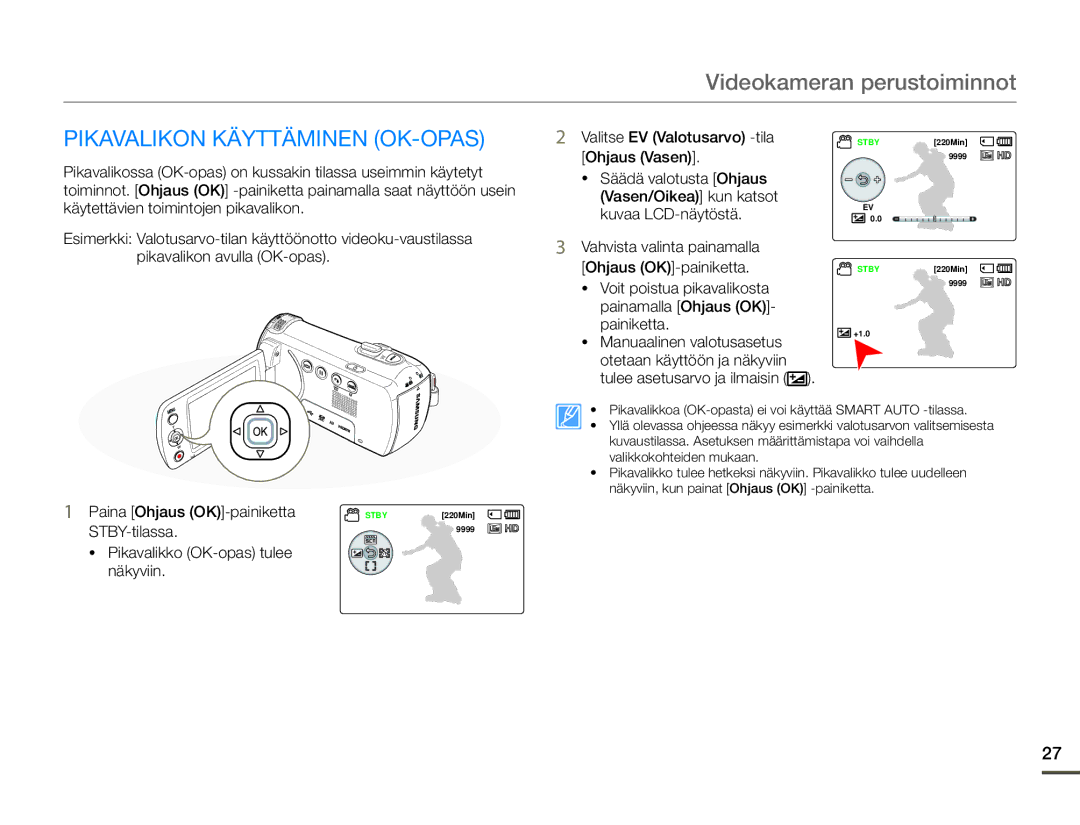 Samsung HMX-F90WP/EDC manual Pikavalikon Käyttäminen OK-OPAS, Voit poistua pikavalikosta painamalla Ohjaus OK- painiketta 