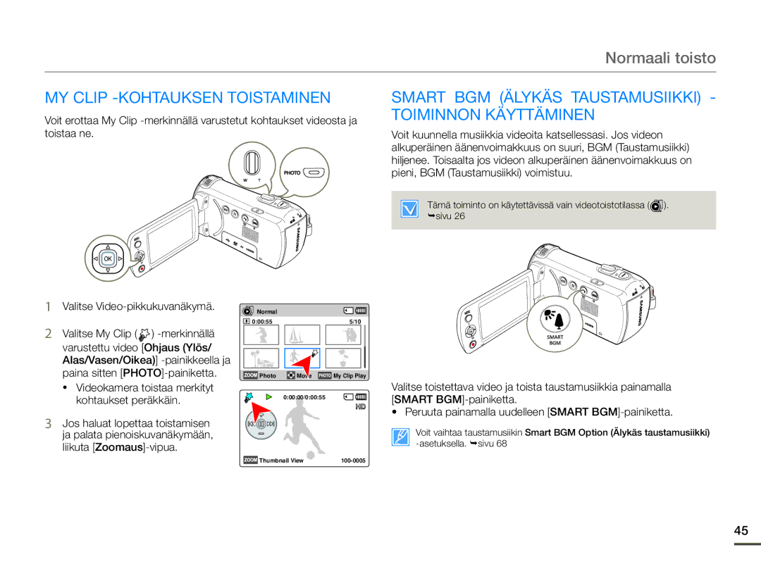 Samsung HMX-F90WP/EDC manual MY Clip -KOHTAUKSEN Toistaminen, Smart BGM Älykäs Taustamusiikki Toiminnon Käyttäminen 