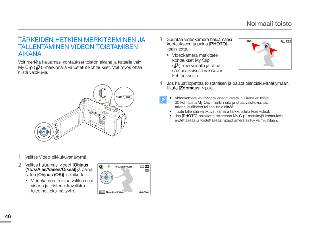 Samsung HMX-F90BP/EDC, HMX-F90WP/EDC manual Normaali toisto 