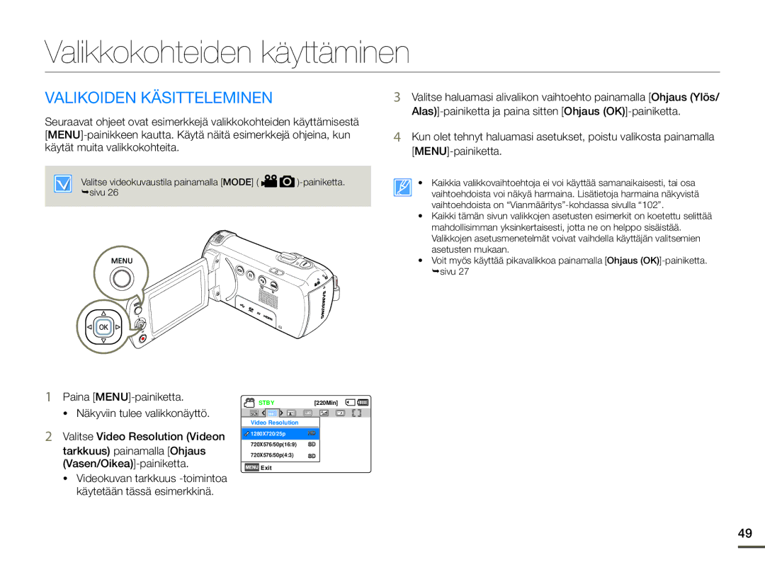 Samsung HMX-F90WP/EDC, HMX-F90BP/EDC manual Valikkokohteiden käyttäminen, Valikoiden Käsitteleminen 