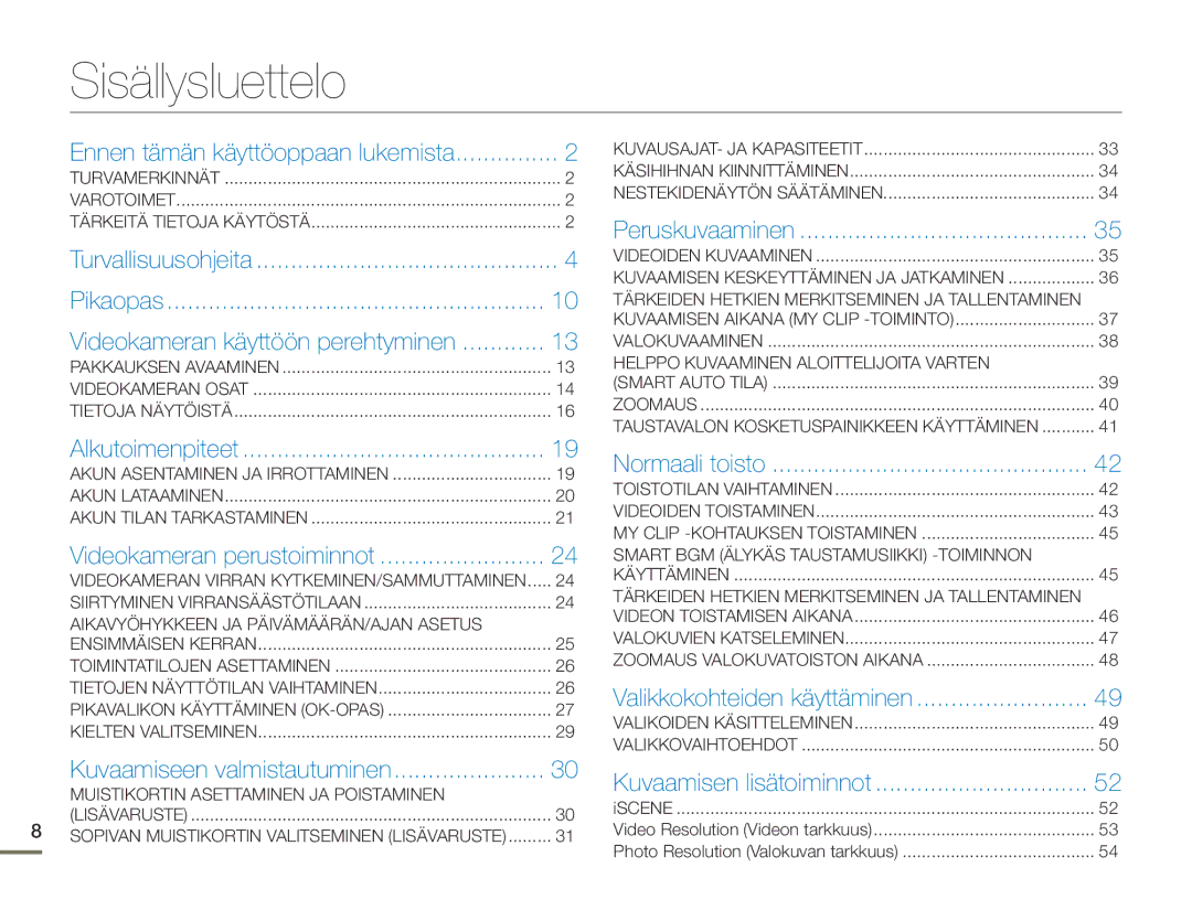 Samsung HMX-F90BP/EDC, HMX-F90WP/EDC manual Sisällysluettelo, Ennen tämän käyttöoppaan lukemista 