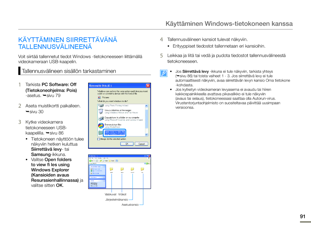 Samsung HMX-F90WP/EDC manual Käyttäminen Siirrettävänä Tallennusvälineenä, Tallennusvälineen sisällön tarkastaminen 