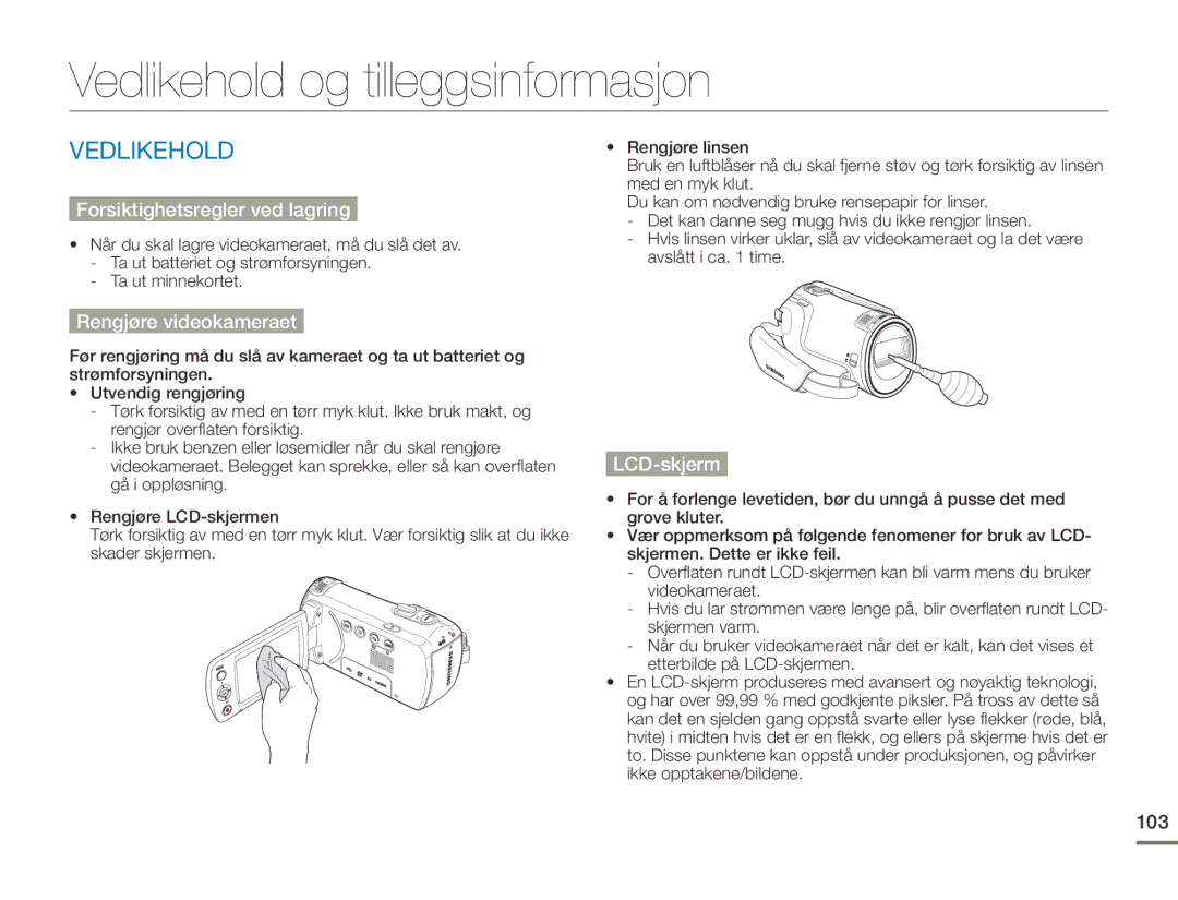 Samsung HMX-F90WP/EDC manual Vedlikehold og tilleggsinformasjon, Forsiktighetsregler ved lagring, Rengjøre videokameraet 