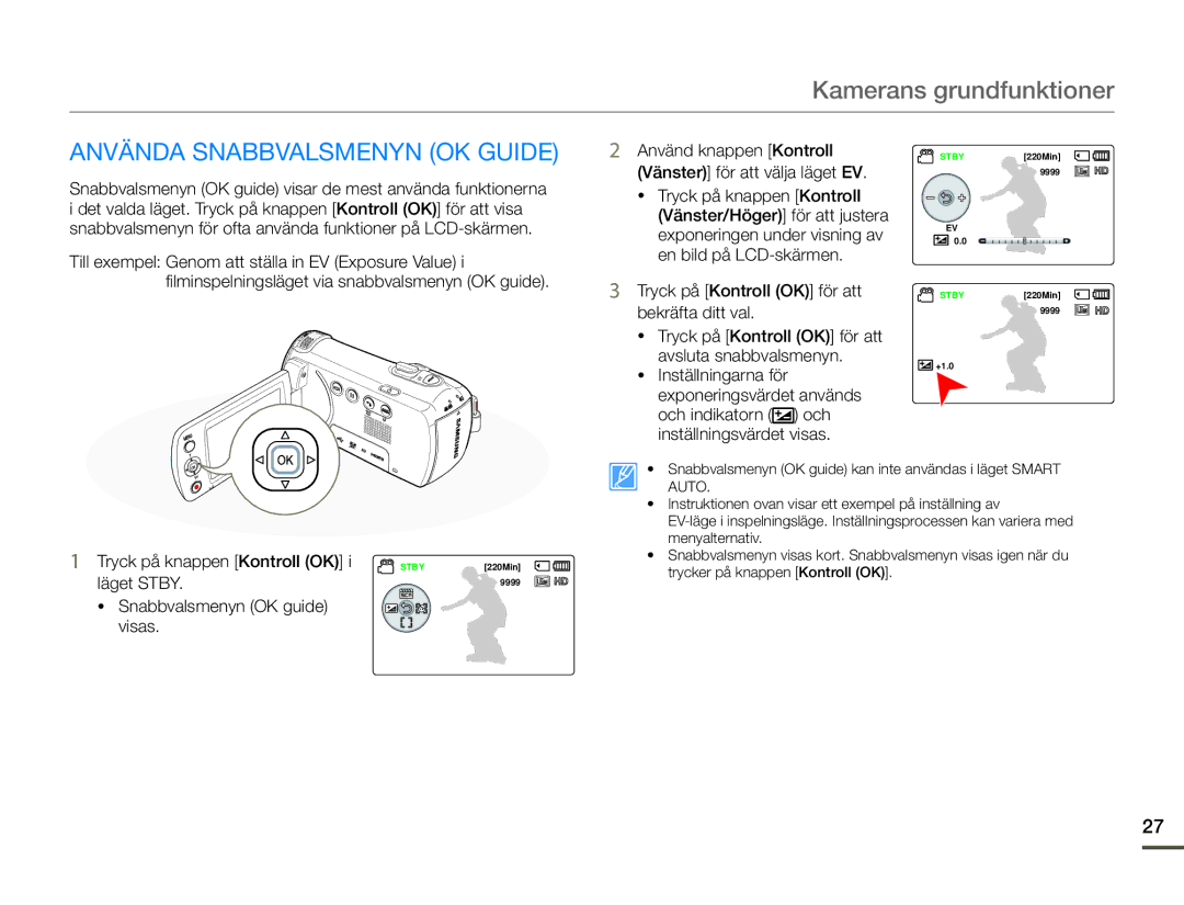 Samsung HMX-F90WP/EDC, HMX-F90BP/EDC manual Använda Snabbvalsmenyn OK Guide, Tryck på knappen Kontroll OK, Läget Stby 