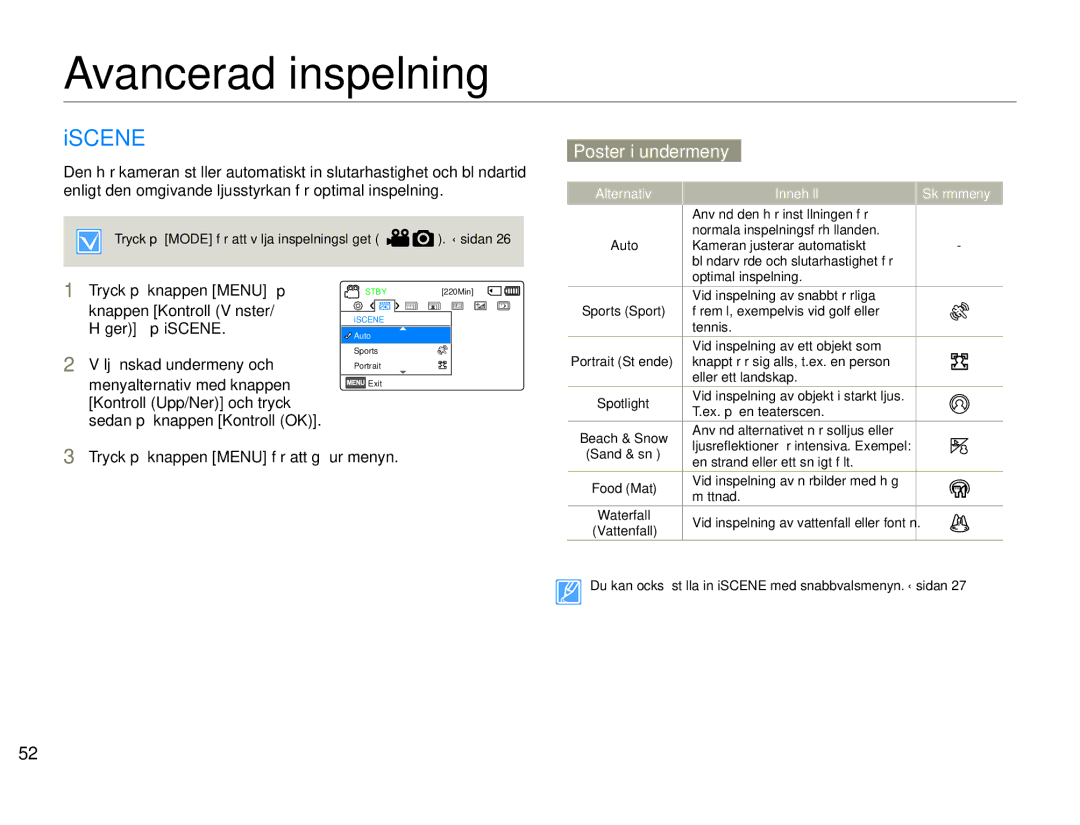 Samsung HMX-F90BP/EDC manual Avancerad inspelning, Iscene, Poster i undermeny, Tryck på knappen Menu för att gå ur menyn 