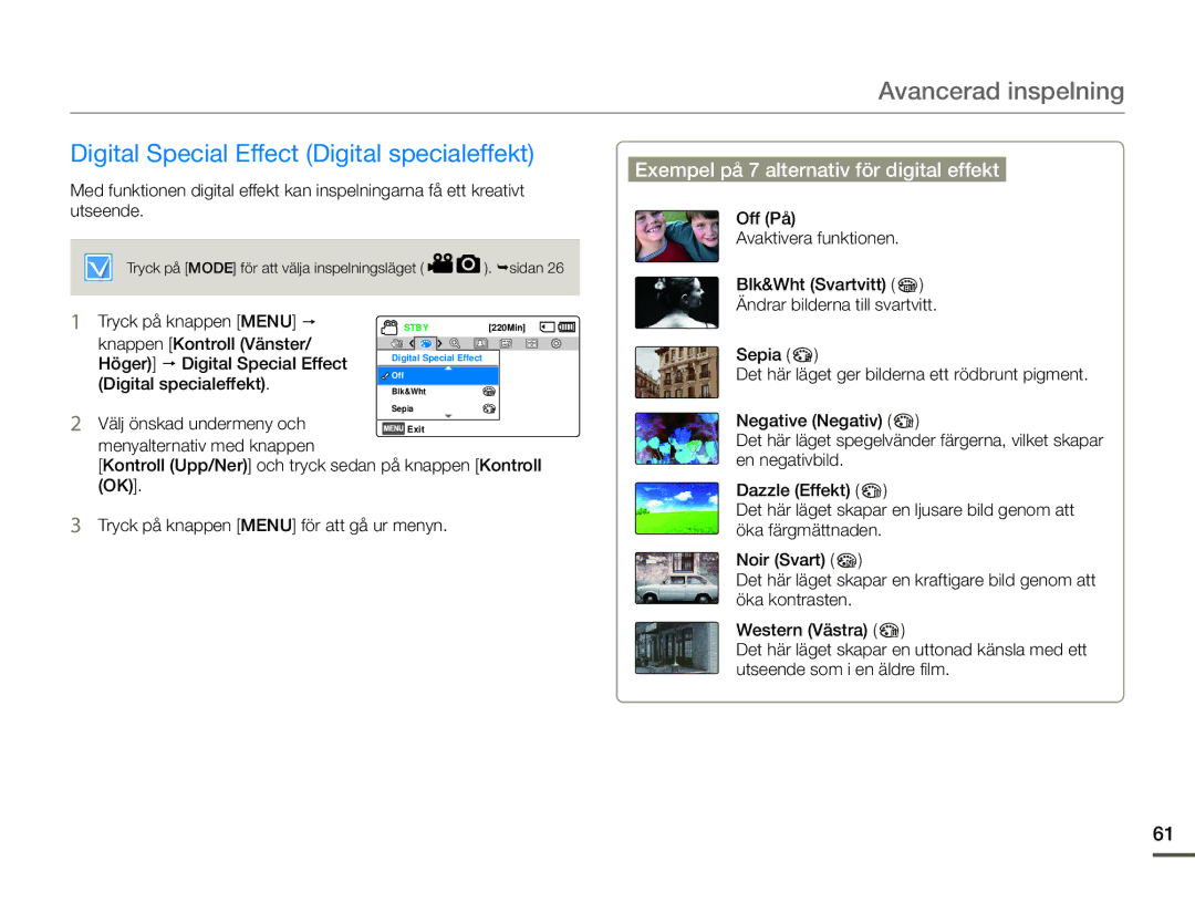 Samsung HMX-F90WP/EDC manual Digital Special Effect Digital specialeffekt, Exempel på 7 alternativ för digital effekt 