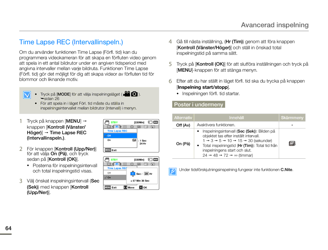 Samsung HMX-F90BP/EDC, HMX-F90WP/EDC manual Time Lapse REC Intervallinspeln, Inspelningen förfl. tid startar 