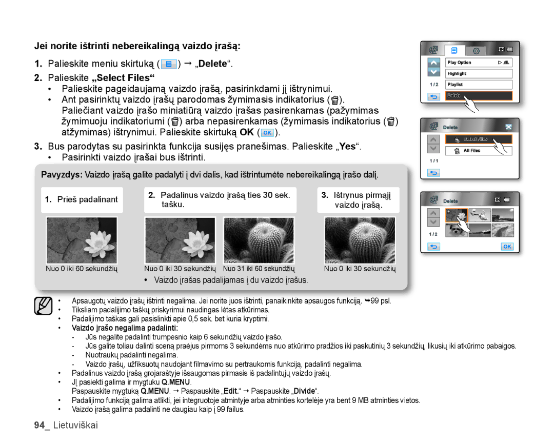 Samsung HMX-H104BP/XEB, HMX-H100P/XEB manual Jei norite ištrinti nebereikalingą vaizdo įrašą 