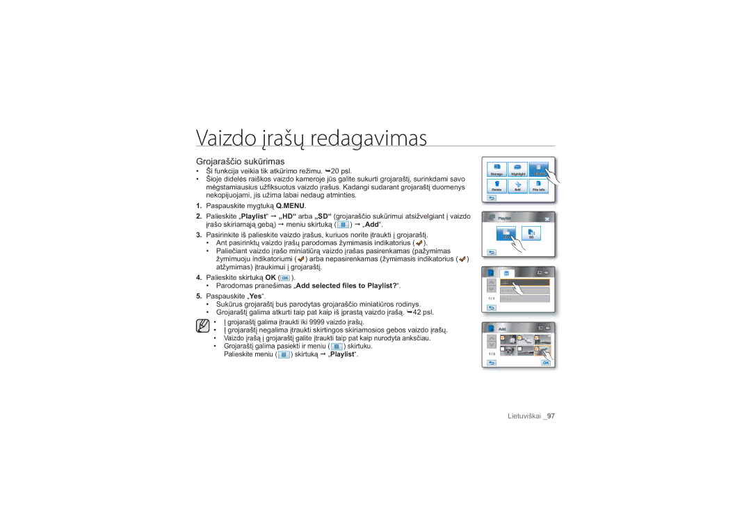 Samsung HMX-H100P/XEB, HMX-H104BP/XEB manual Grojaraščio sukūrimas, Parodomas pranešimas „Add selected ﬁles to Playlist? 