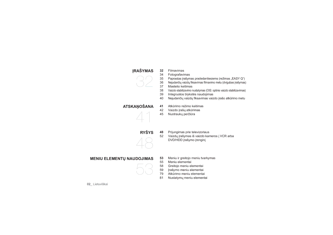 Samsung HMX-H104BP/XEB, HMX-H100P/XEB manual Įrašymas Atskaņošana Ryšys, Meniu Elementų Naudojimas 