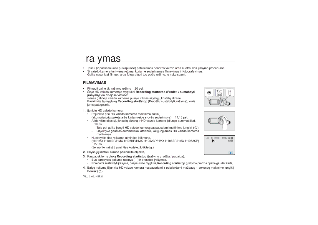 Samsung HMX-H104BP/XEB, HMX-H100P/XEB manual Įrašymas, Filmavimas 