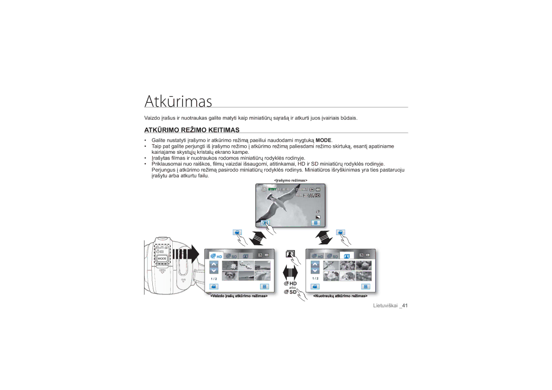 Samsung HMX-H100P/XEB, HMX-H104BP/XEB manual Atkūrimas, Atkūrimo Režimo Keitimas 