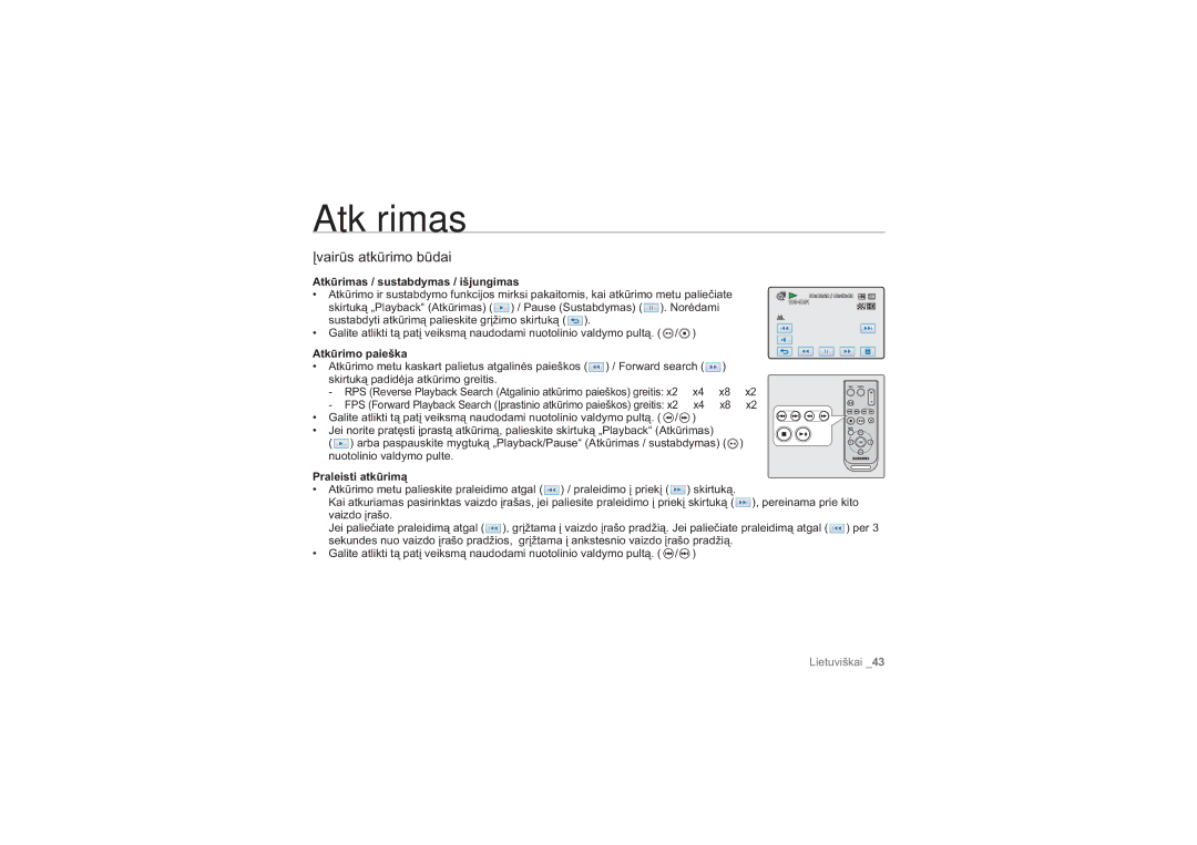 Samsung HMX-H100P/XEB Įvairūs atkūrimo būdai, Atkūrimas / sustabdymas / išjungimas, Atkūrimo paieška, Praleisti atkūrimą 