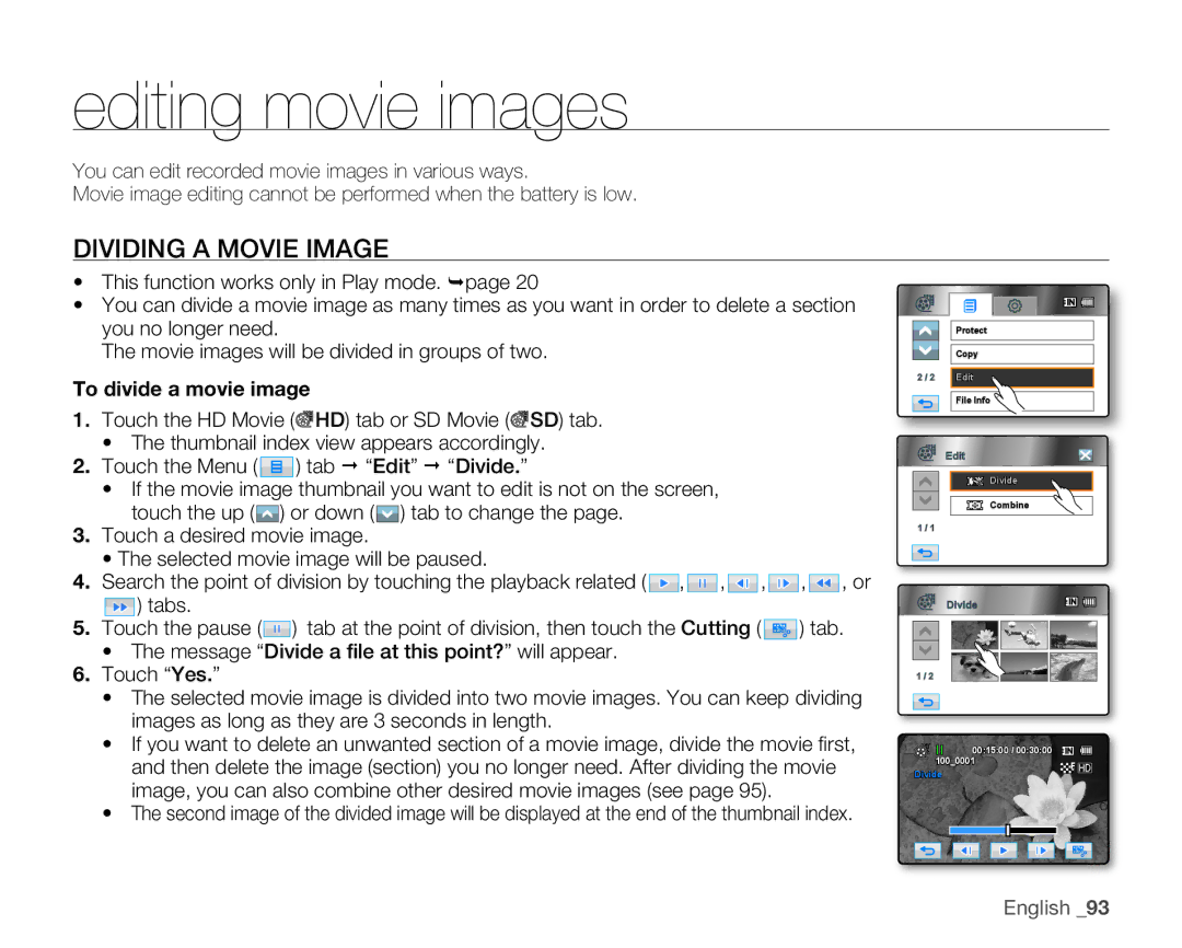 Samsung HMX-H104BN, HMX-H105BN, HMX-H106SN, HMX-H100N user manual Editing movie images, Dividing a Movie Image 