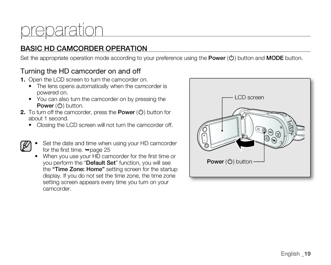 Samsung HMX-H106SN, HMX-H105BN, HMX-H100N, HMX-H104BN Basic HD Camcorder Operation, Turning the HD camcorder on and off 