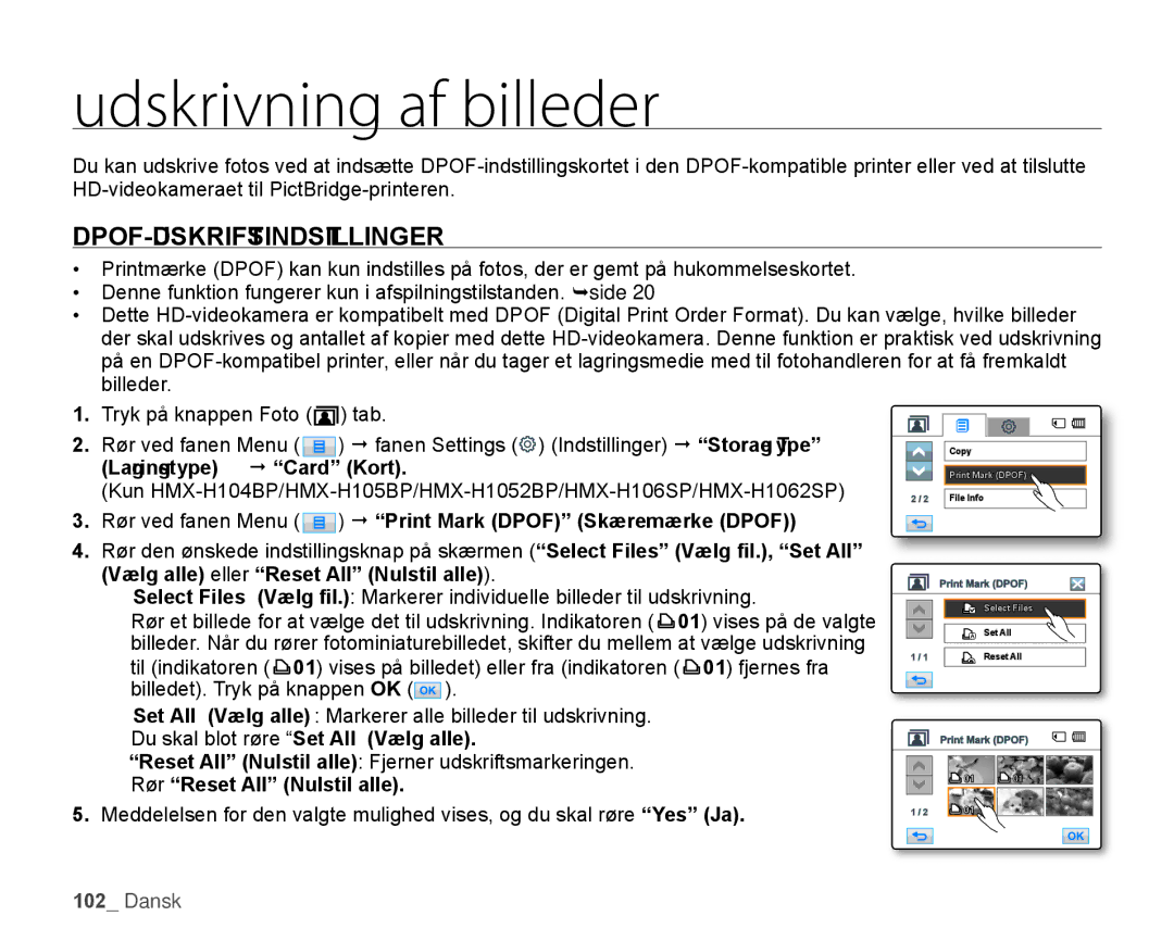 Samsung HMX-H100P/EDC manual Udskrivning af billeder, Dpof-Udskriftsindstillinger, Vælg alle eller Reset All Nulstil alle 