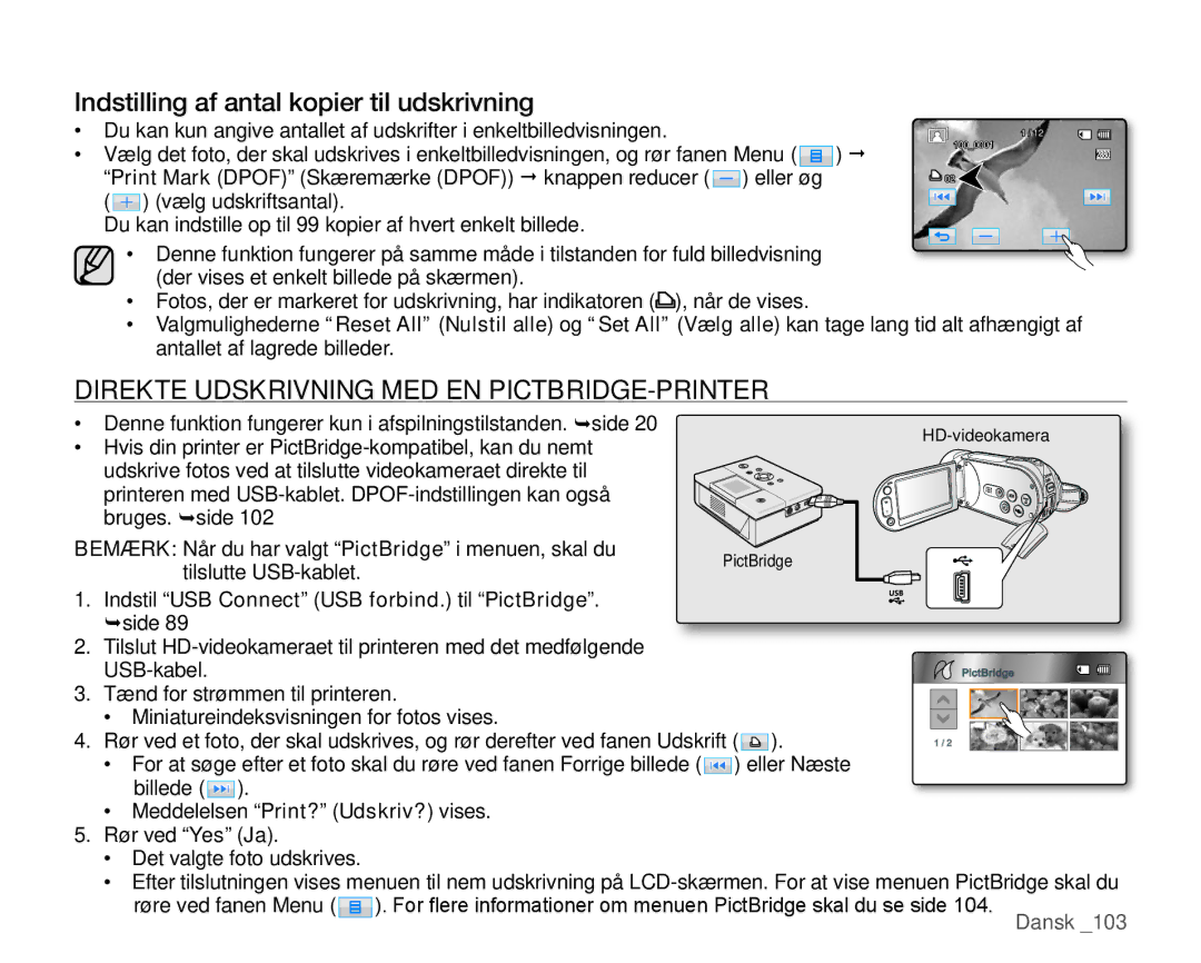 Samsung HMX-H104BP/EDC manual Indstilling af antal kopier til udskrivning, Direkte Udskrivning MED EN PICTBRIDGE-PRINTER 