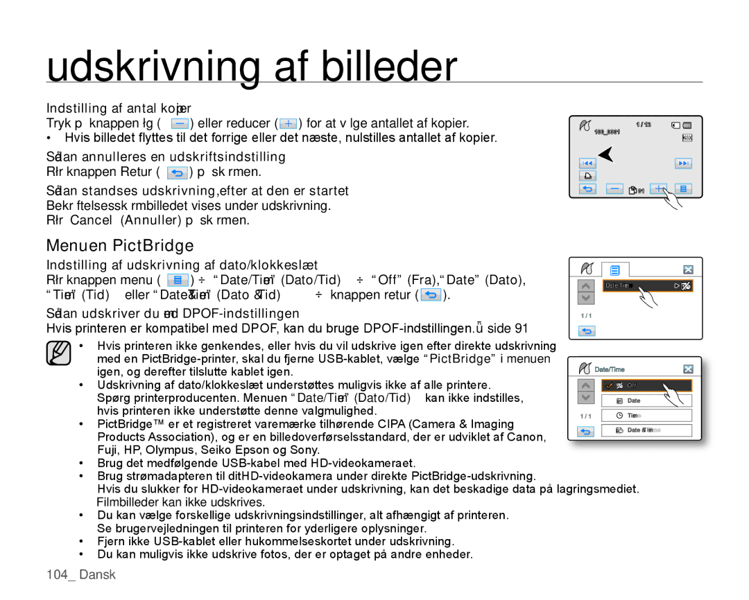 Samsung HMX-H1000P/EDC, HMX-H105BP/EDC, HMX-H100P/EDC Indstilling af antal kopier, Sådan annulleres en udskriftsindstilling 