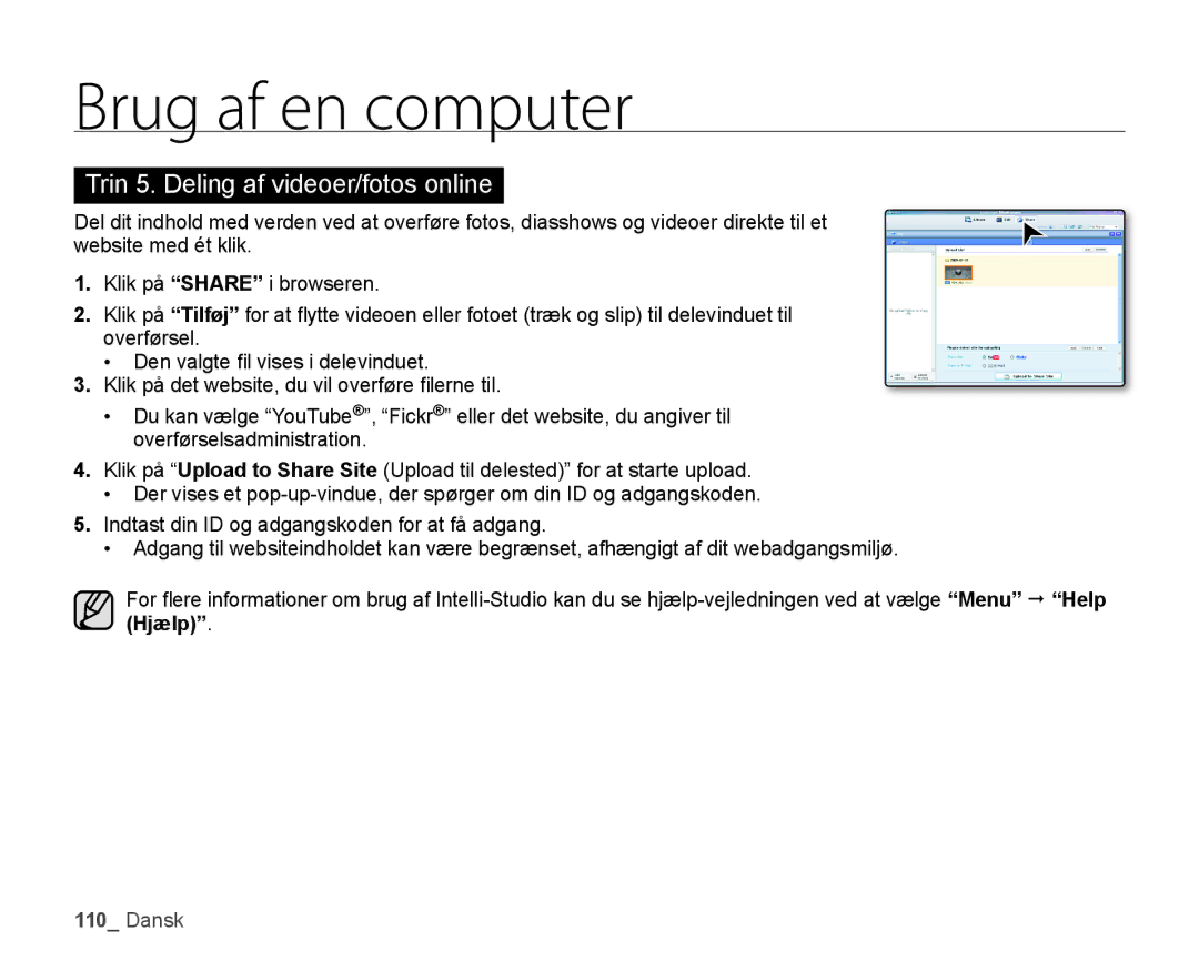 Samsung HMX-H105BP/EDC, HMX-H106SP/EDC, HMX-H100P/EDC, HMX-H104BP/EDC manual Trin 5. Deling af videoer/fotos online, Hjælp 