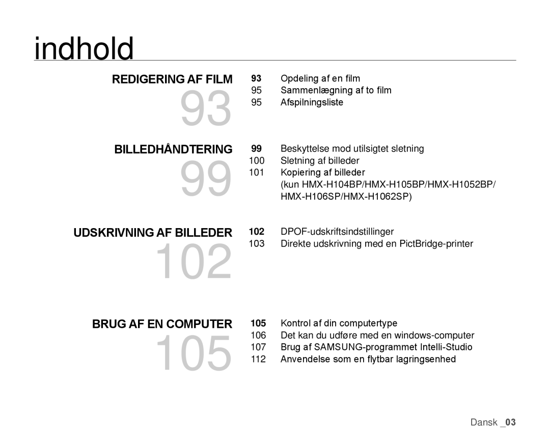 Samsung HMX-H104BP/EDC, HMX-H105BP/EDC, HMX-H106SP/EDC manual Redigering AF Film Billedhåndtering Udskrivning AF Billeder 