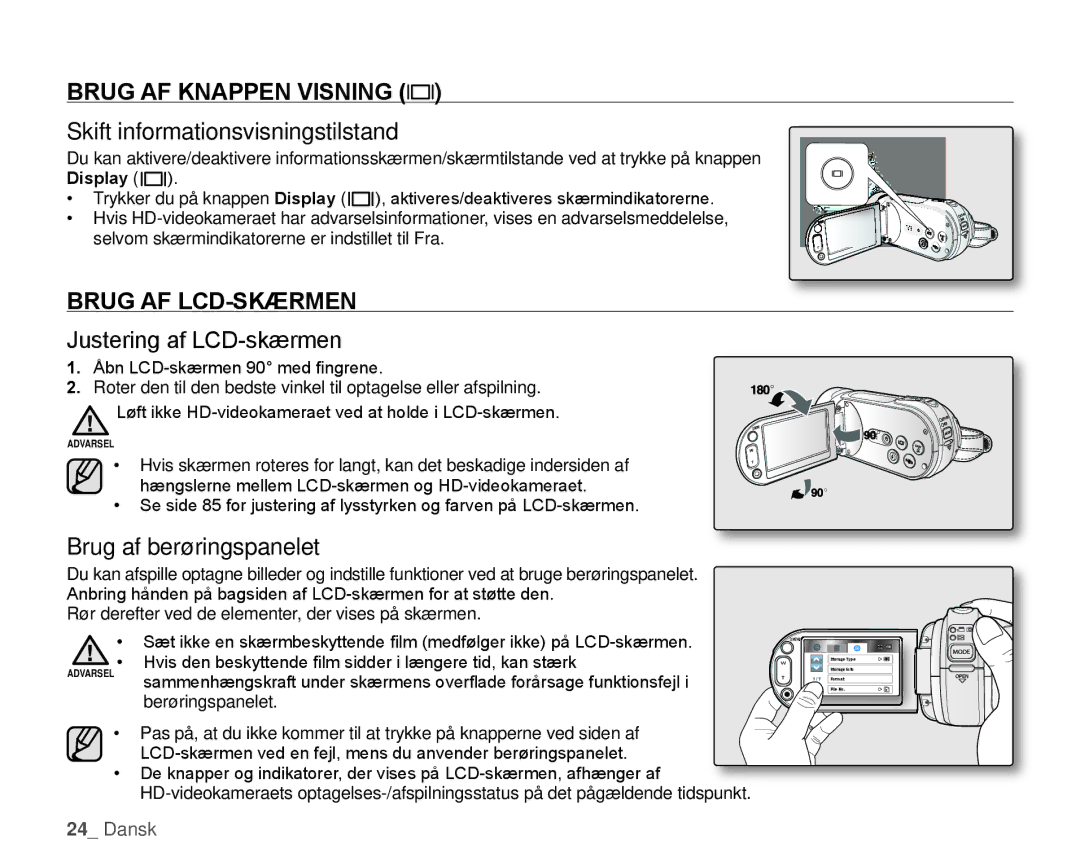 Samsung HMX-H1000P/EDC, HMX-H105BP/EDC Brug AF Knappen Visning, Skift informationsvisningstilstand, Brug AF LCD-SKÆRMEN 