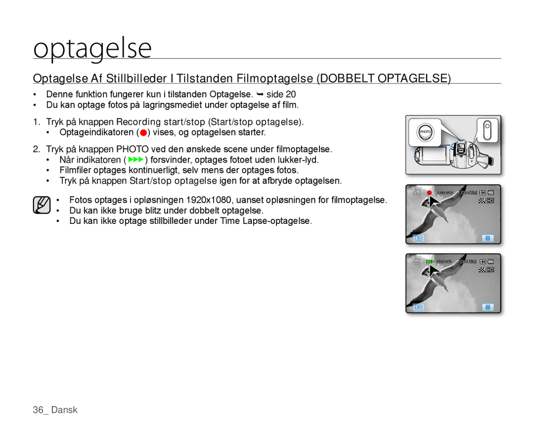 Samsung HMX-H106SP/EDC, HMX-H105BP/EDC, HMX-H100P/EDC manual Tryk på knappen Recording start/stop Start/stop optagelse 