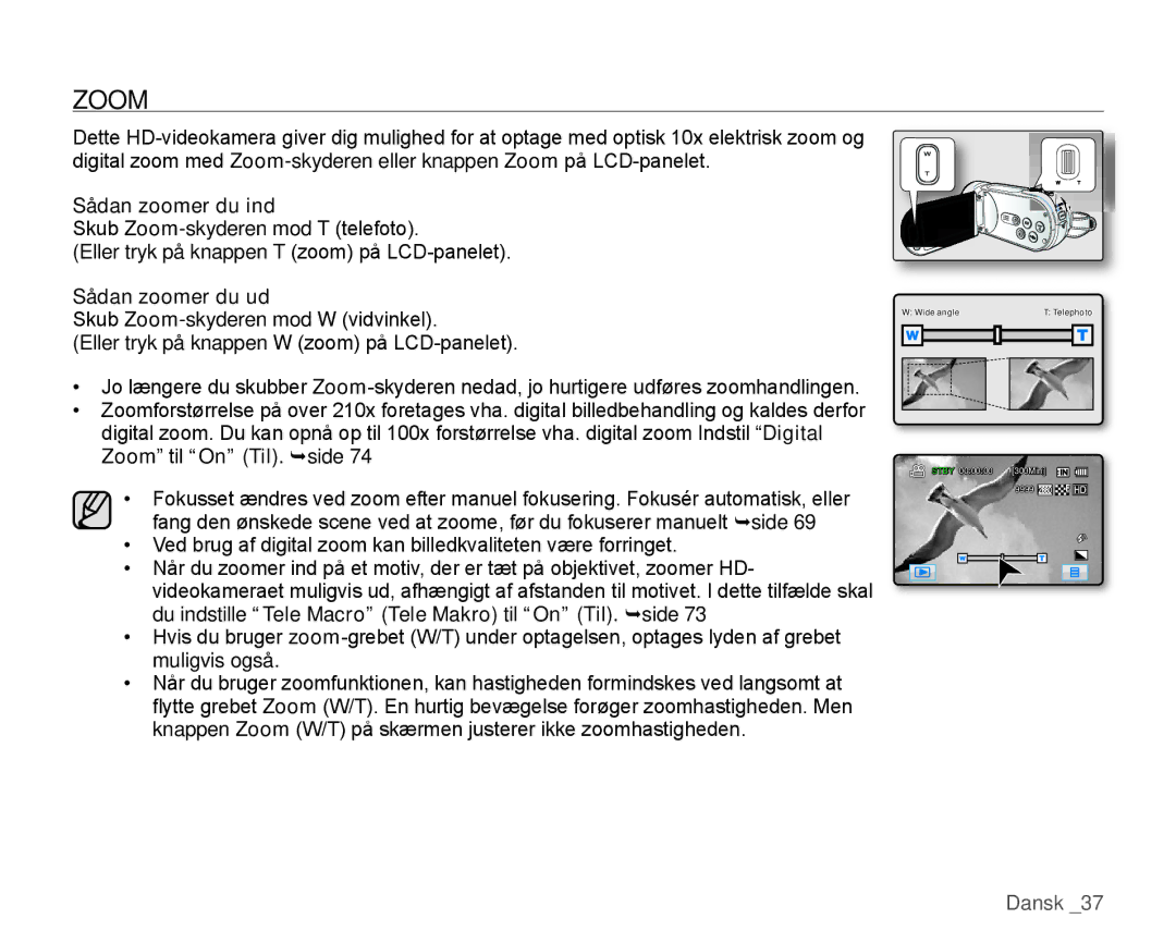 Samsung HMX-H100P/EDC, HMX-H105BP/EDC, HMX-H106SP/EDC, HMX-H104BP/EDC manual Zoom, Sådan zoomer du ind, Sådan zoomer du ud 