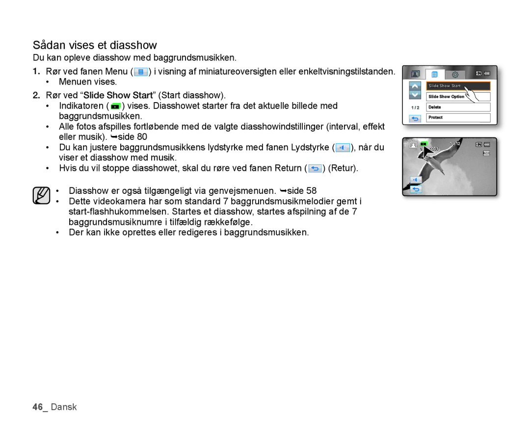 Samsung HMX-H106SP/EDC, HMX-H105BP/EDC, HMX-H100P/EDC, HMX-H104BP/EDC, HMX-H1000P/EDC manual Sådan vises et diasshow 