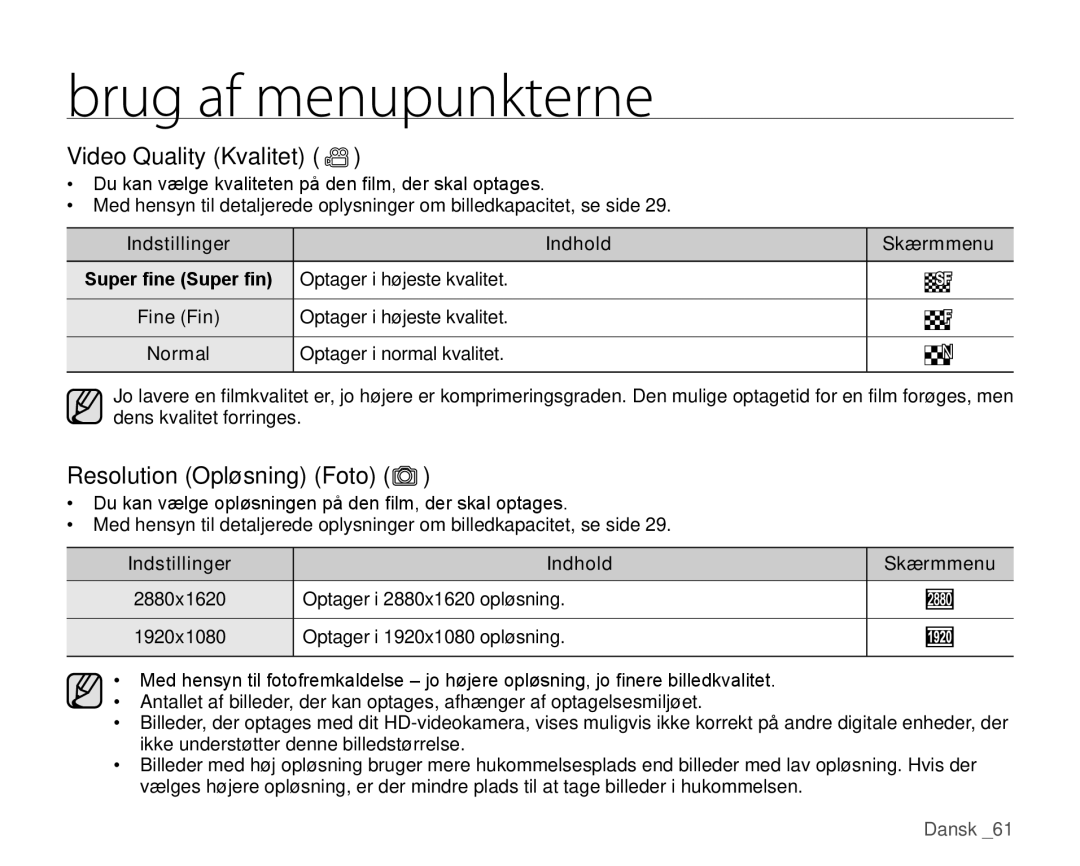 Samsung HMX-H106SP/EDC, HMX-H105BP/EDC, HMX-H100P/EDC, HMX-H104BP/EDC manual Video Quality Kvalitet, Resolution Opløsning Foto 