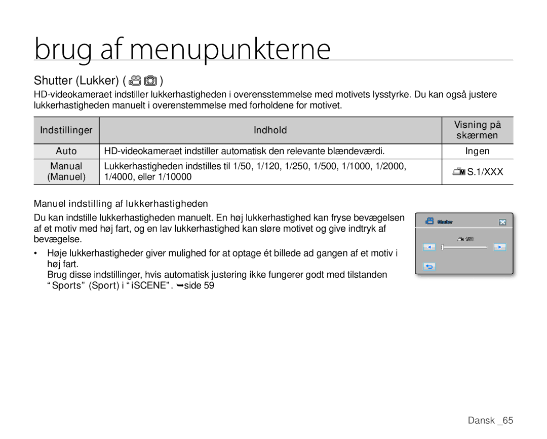 Samsung HMX-H105BP/EDC, HMX-H106SP/EDC, HMX-H100P/EDC, HMX-H104BP/EDC manual Shutter Lukker, Indstillinger Indhold Visning på 