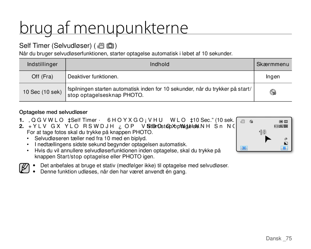 Samsung HMX-H105BP/EDC, HMX-H106SP/EDC, HMX-H100P/EDC manual Self Timer Selvudløser, Off Fra Deaktiver funktionen, Sec 10 sek 