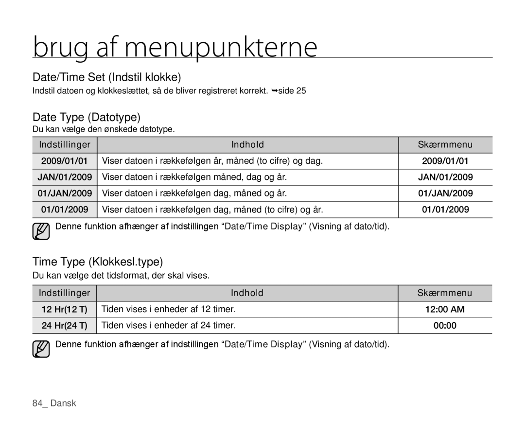 Samsung HMX-H1000P/EDC, HMX-H105BP/EDC manual Date/Time Set Indstil klokke, Date Type Datotype, Time Type Klokkesl.type 