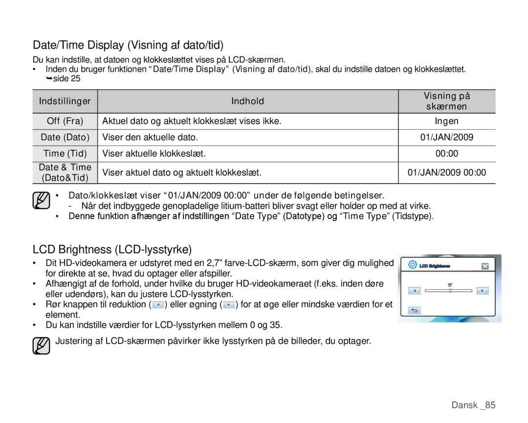 Samsung HMX-H105BP/EDC, HMX-H106SP/EDC, HMX-H100P/EDC Date/Time Display Visning af dato/tid, LCD Brightness LCD-lysstyrke 