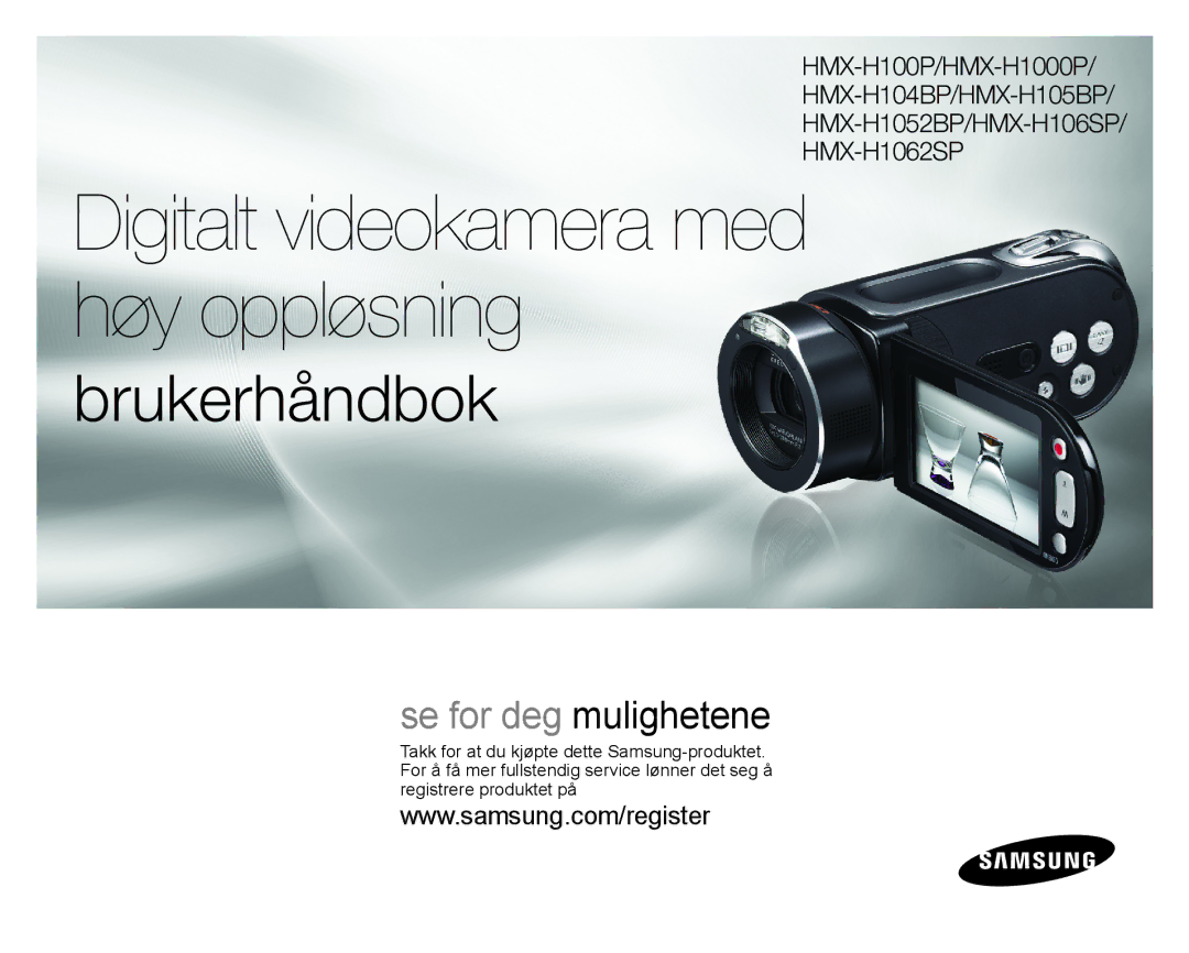 Samsung HMX-H106SP/EDC, HMX-H105BP/EDC, HMX-H100P/EDC manual Digitalt videokamera med høy oppløsning, HMX-H100P/HMX-H1000P 