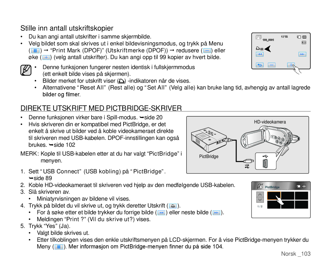 Samsung HMX-H104BP/EDC, HMX-H105BP/EDC manual Stille inn antall utskriftskopier, Direkte Utskrift MED PICTBRIDGE-SKRIVER 