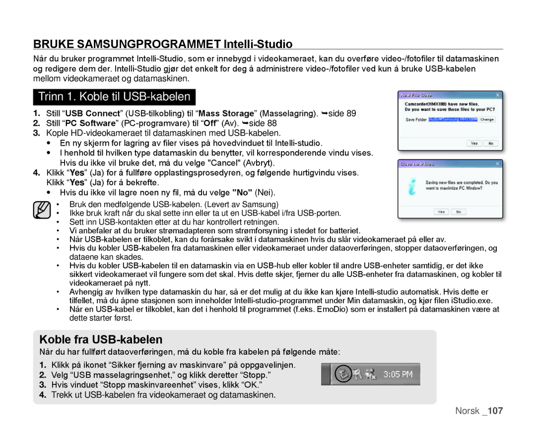 Samsung HMX-H100P/EDC, HMX-H105BP/EDC, HMX-H106SP/EDC manual BRuKE SAMSunGPROGRAMMET Intelli-Studio, Koble fra uSB-kabelen 