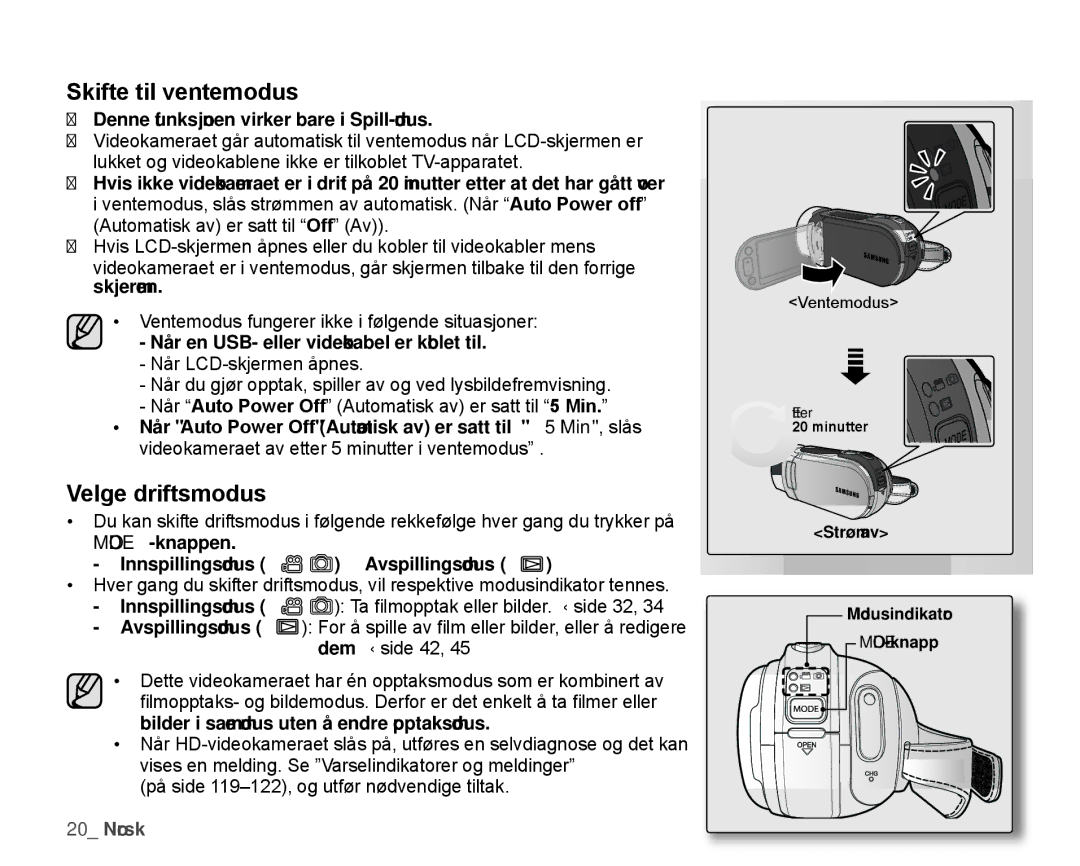 Samsung HMX-H105BP/EDC, HMX-H106SP/EDC, HMX-H100P/EDC, HMX-H104BP/EDC manual Skifte til ventemodus, Velge driftsmodus 